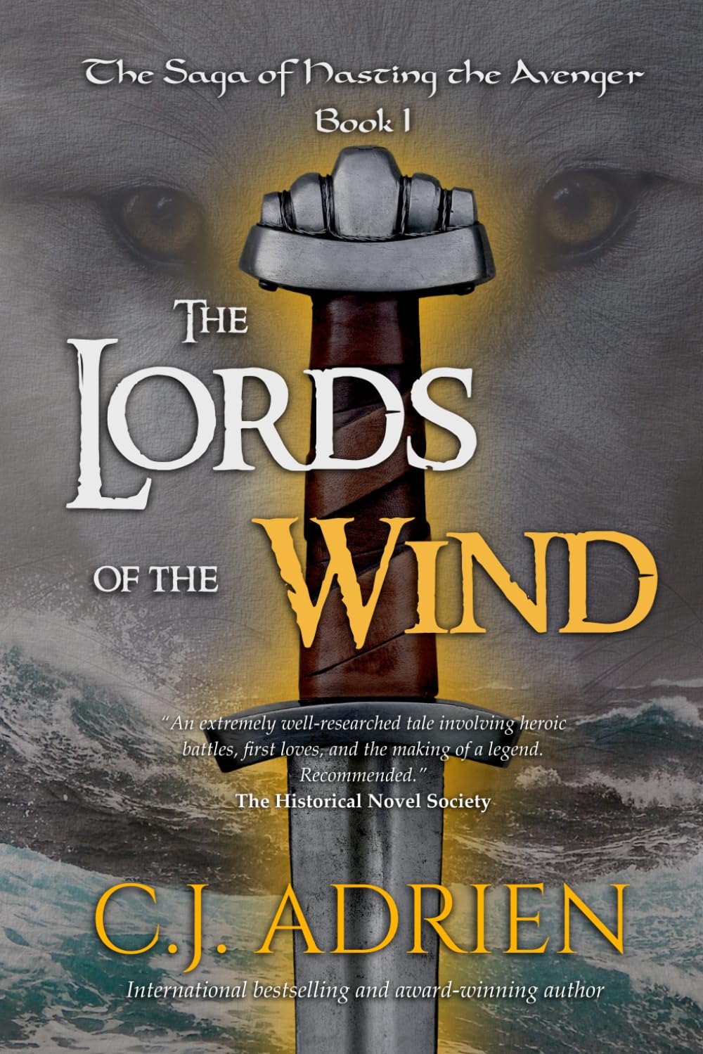 The Lords of the Wind: 1 (The Saga of Hasting the Avenger)