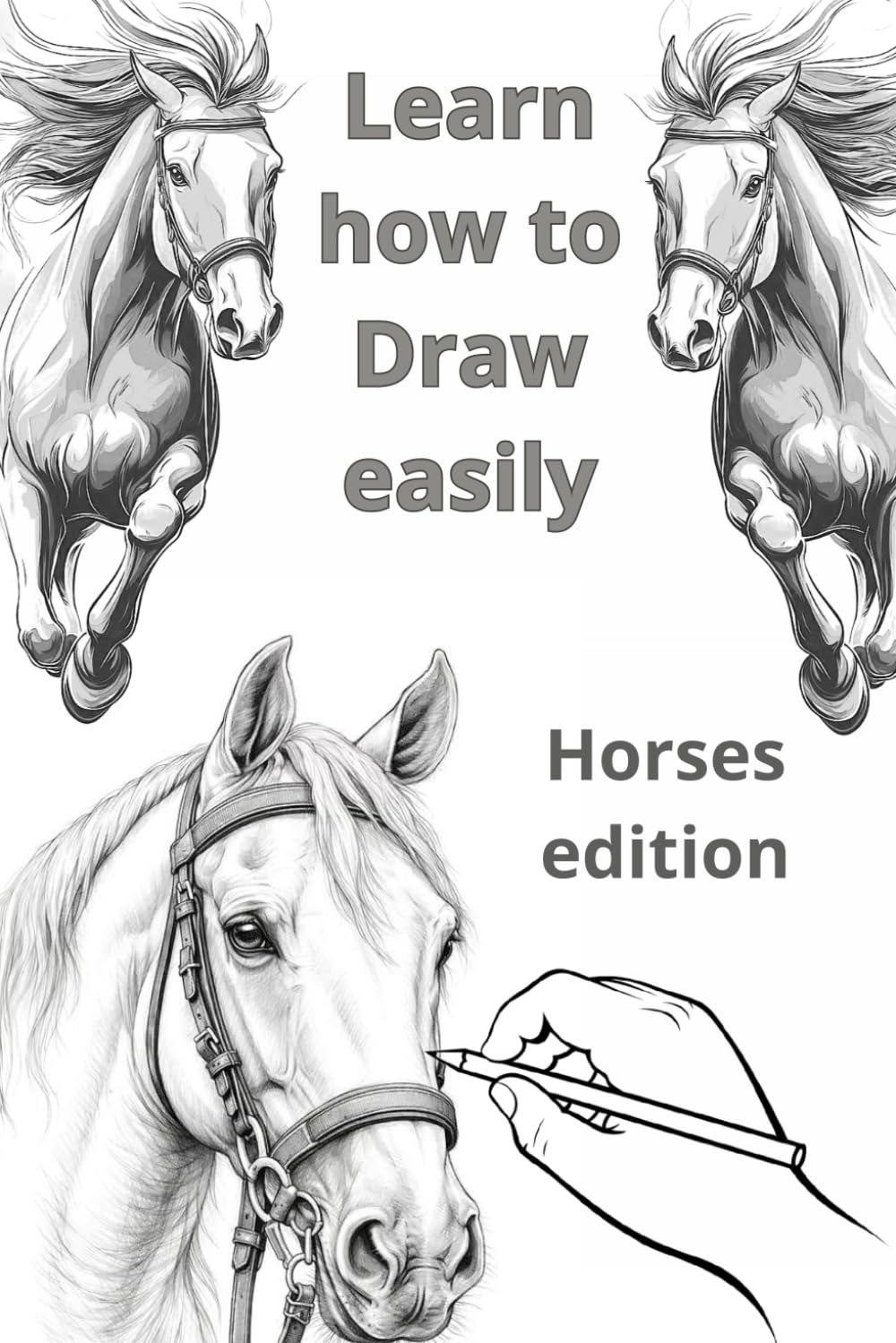 Learn how to draw easily: Horses edition