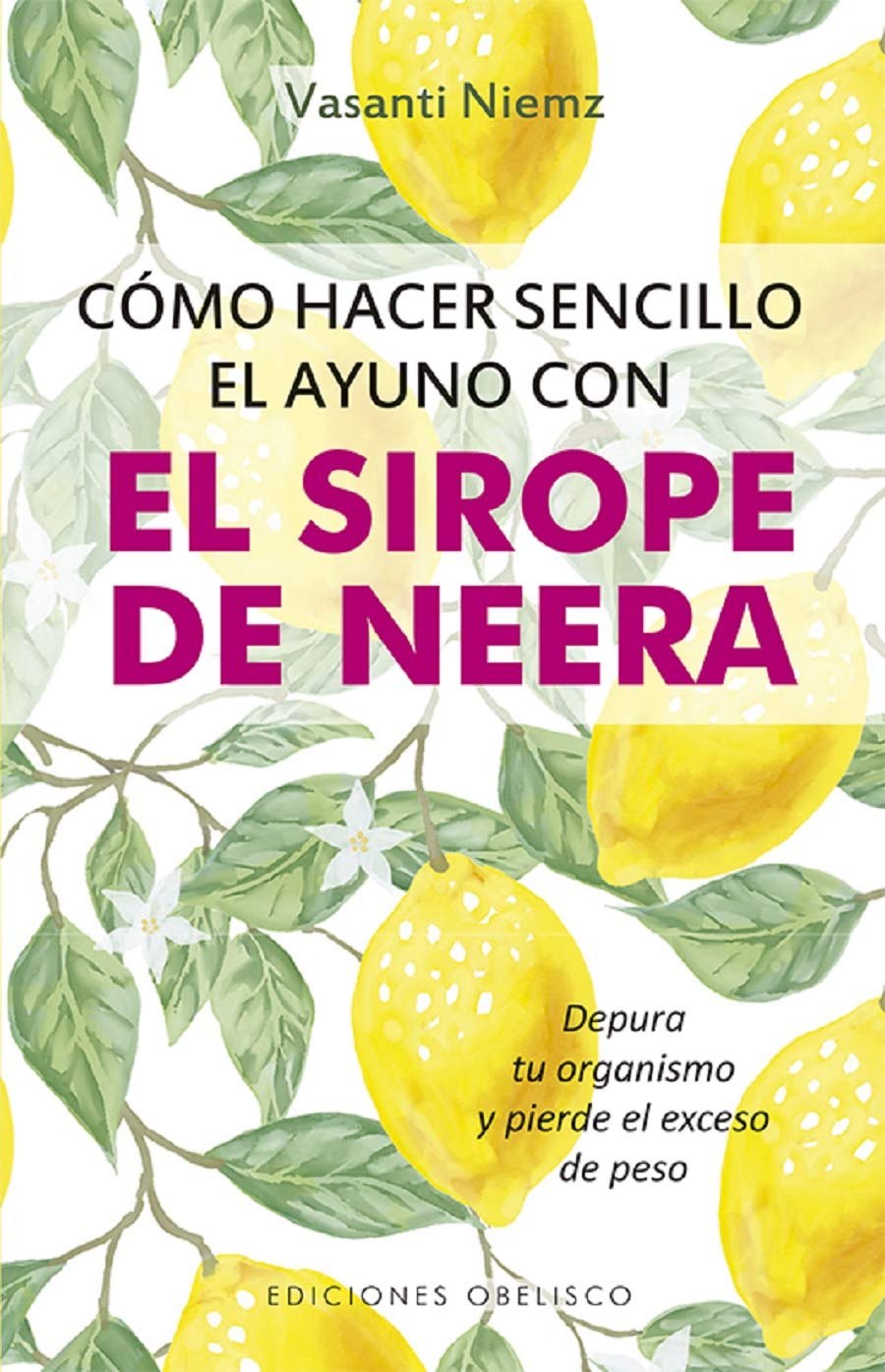Cómo hacer sencillo el ayuno con sirope de neera