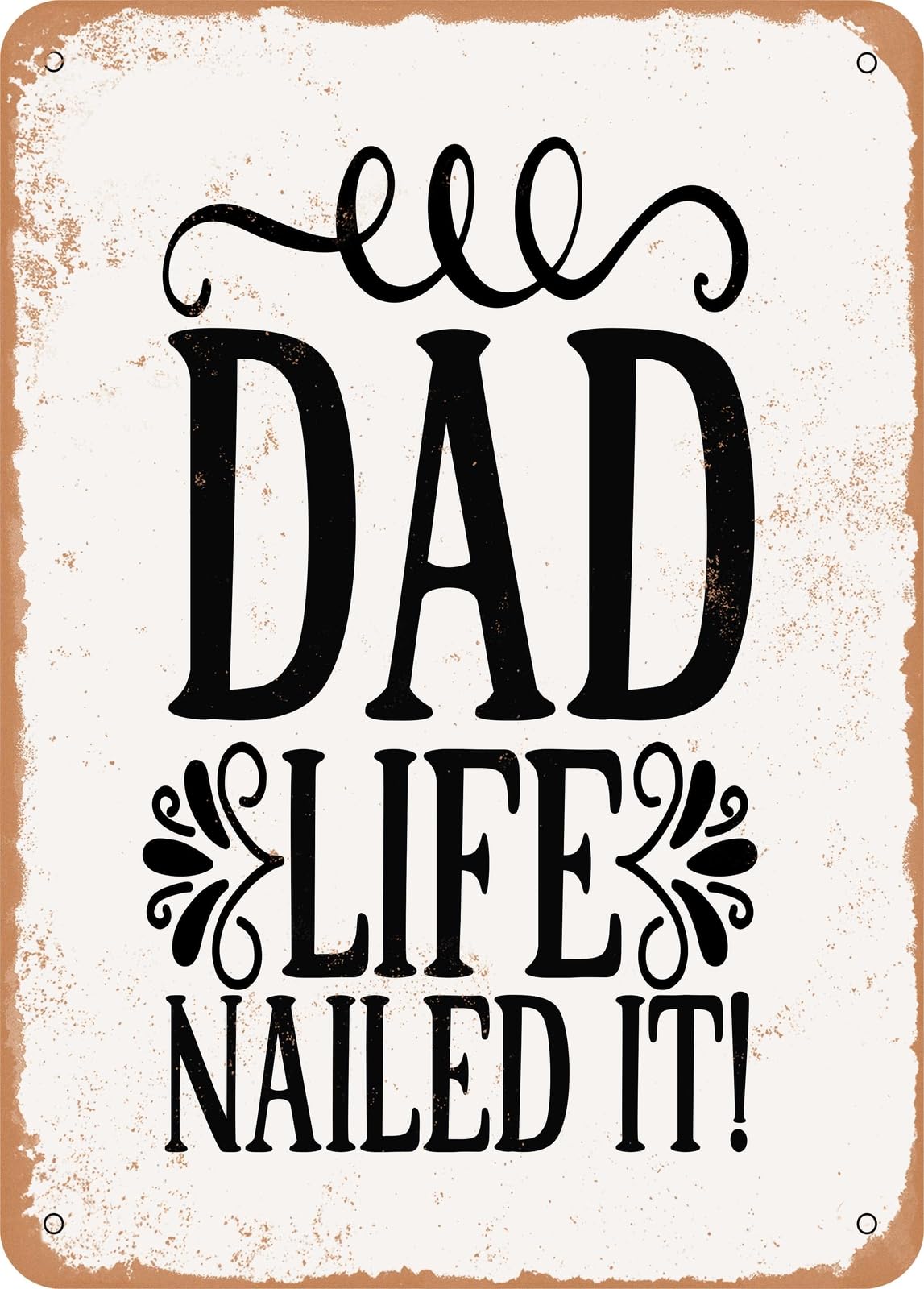 Metal Sign - Dad Life - Vintage Rusty Look home decor