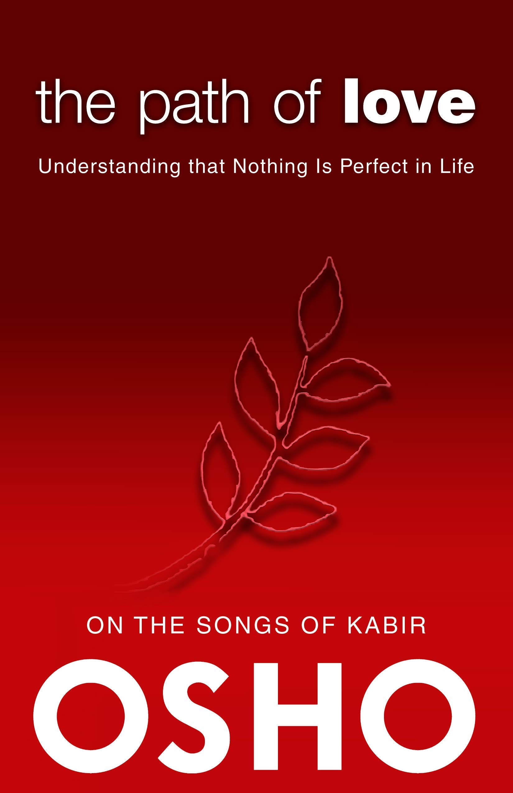 The Path of Love by  Osho - 9780983640073