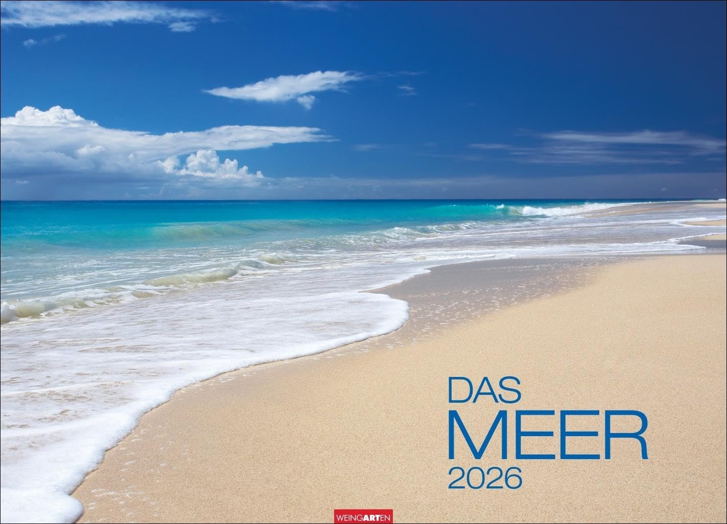 Das Meer Kalender 2026: Traumhafte Bilder vom Meer und maritime Landschaften in einem großen Wandkalender für’s Urlaubsfeeling zu Hause. Format 68 x 49 cm