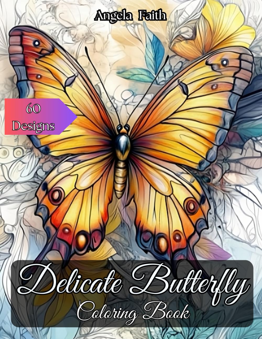 Delicate Butterfly Coloring Book 60 Charming Butterfly