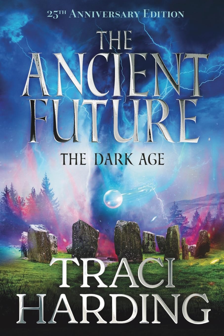 The Ancient Future: the Dark Age: 1 (Ancient Future Trilogy)