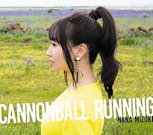 【Amazon.co.jp限定】CANNONBALL RUNNING【通常盤】(オリジナル・ロゴ・チケットホルダー+デカジャケ付き)
