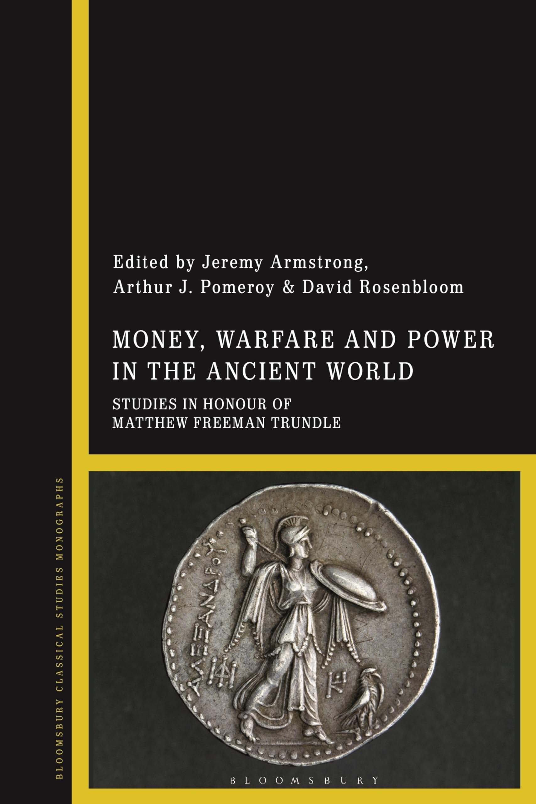 Money, Warfare and Power in the Ancient World by Jeremy Armst... - 9781350283763