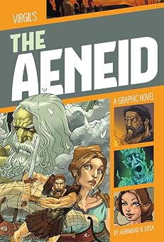 The Aeneid A Graphic Novel Classic Fiction Graphic Revolve Classic Fiction
