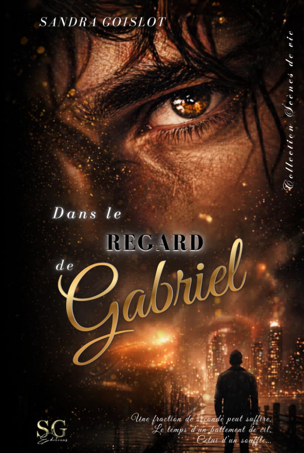 Dans le regard de Gabriel: Collection Scènes de vie