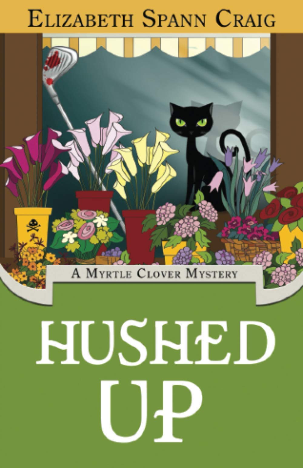 Hushed Up: 15 (A Myrtle Clover Cozy Mystery)