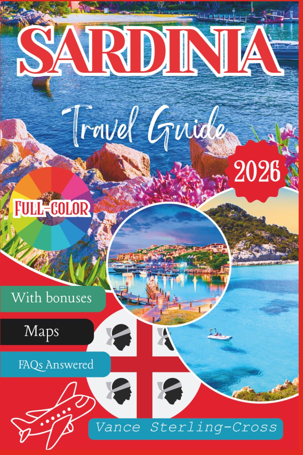 Sardinia Travel Guide 2026: Discover Crystal-Clear Beaches, Untouched Nature, and Rich Sardinian Traditions