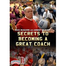 Rick McGuire & Amber Selking Secrets to Becoming a Great Coach