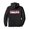 Dont touch my Hilti Stemmhammer Akkuschrauber Fan RÜCKEN Pullover Hoodie