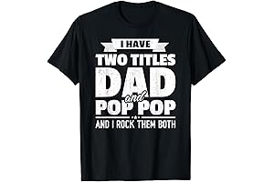 I Have Two Titles Dad And Pop Pop Grandpa Gift For Father's Day