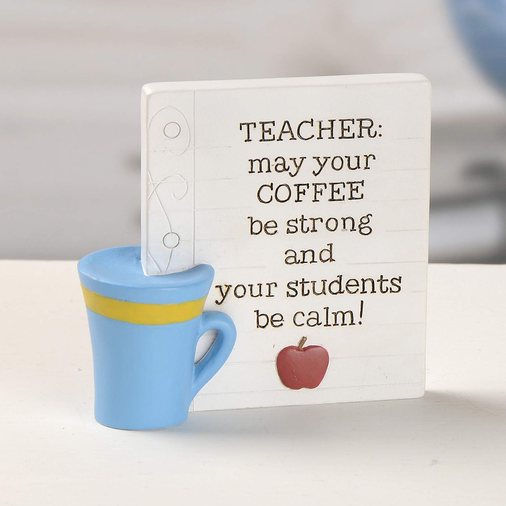 Blossom Bucket 191-12018 Teacher: Coffee BE Strong Plaque Multi-Colored