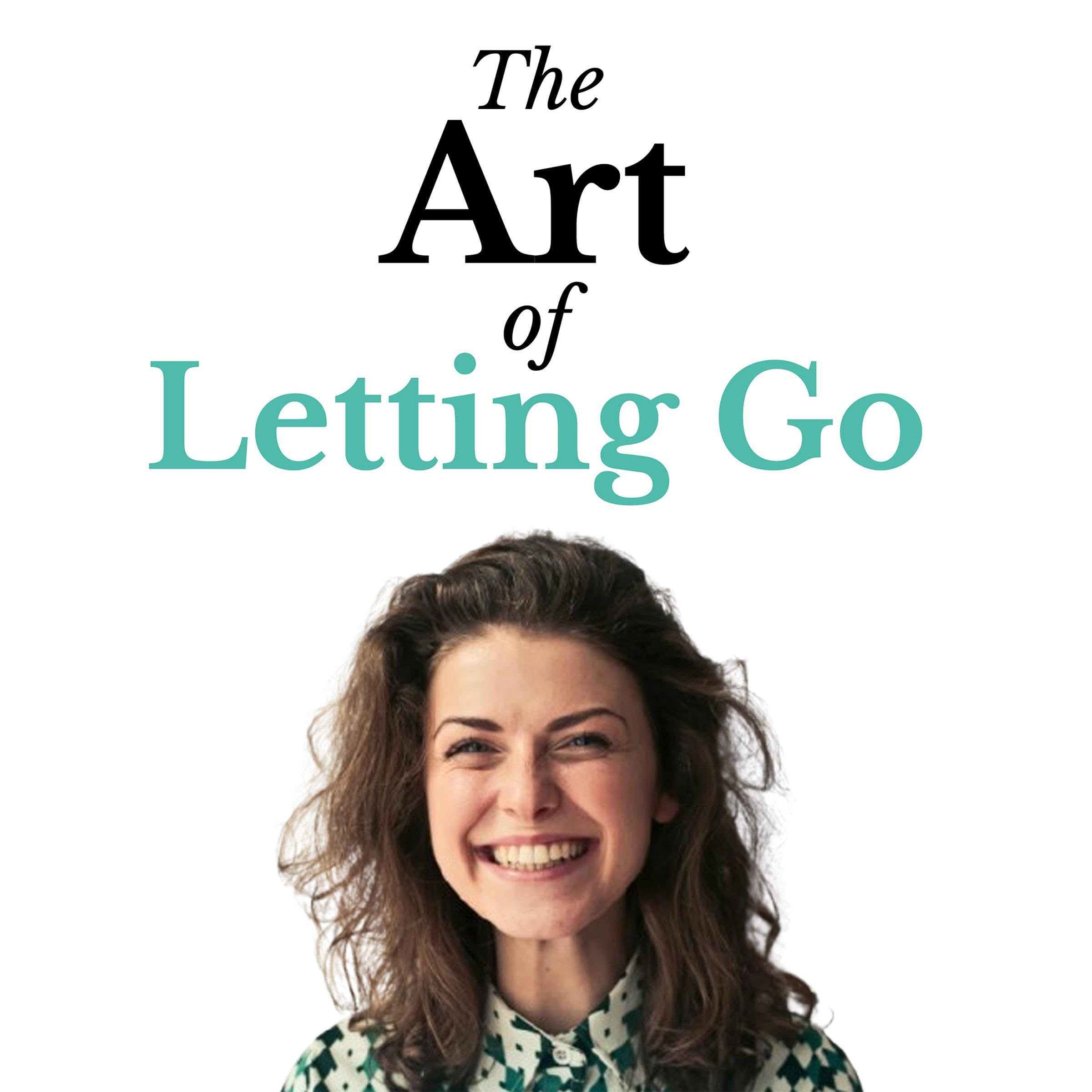 The Art of Letting Go