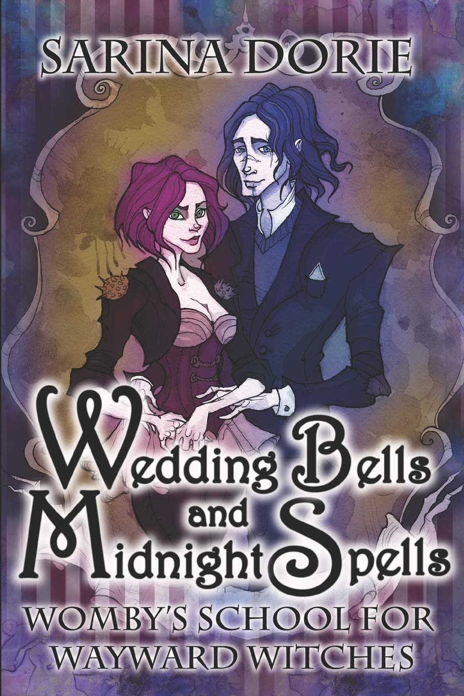 Wedding Bells and Midnight Spells: A Not-So-Cozy Witch Mystery