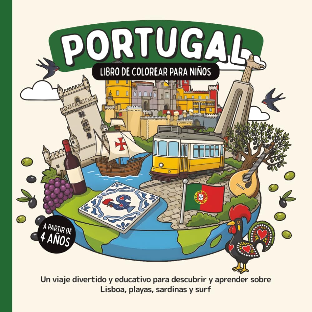 Portugal – Libro de colorear para niños a partir de 4 años: Un viaje divertido y educativo para descubrir y aprender sobre Lisboa, playas, sardinas y surf