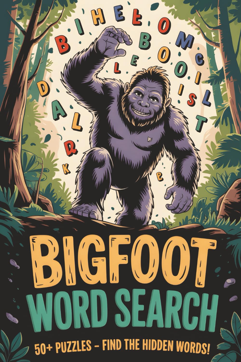 Bigfoot Word Search Puzzle Book: 50+ Brain Teasers for Cryptid Hunters & Sasquatch Fans: Cryptids, Sasquatch & Legendary Creatures | 100+ Pages | 50+ ... | Perfect Gift for Cryptid Researchers