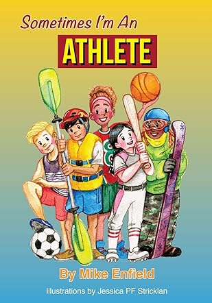 Sometimes I'm An Athlete