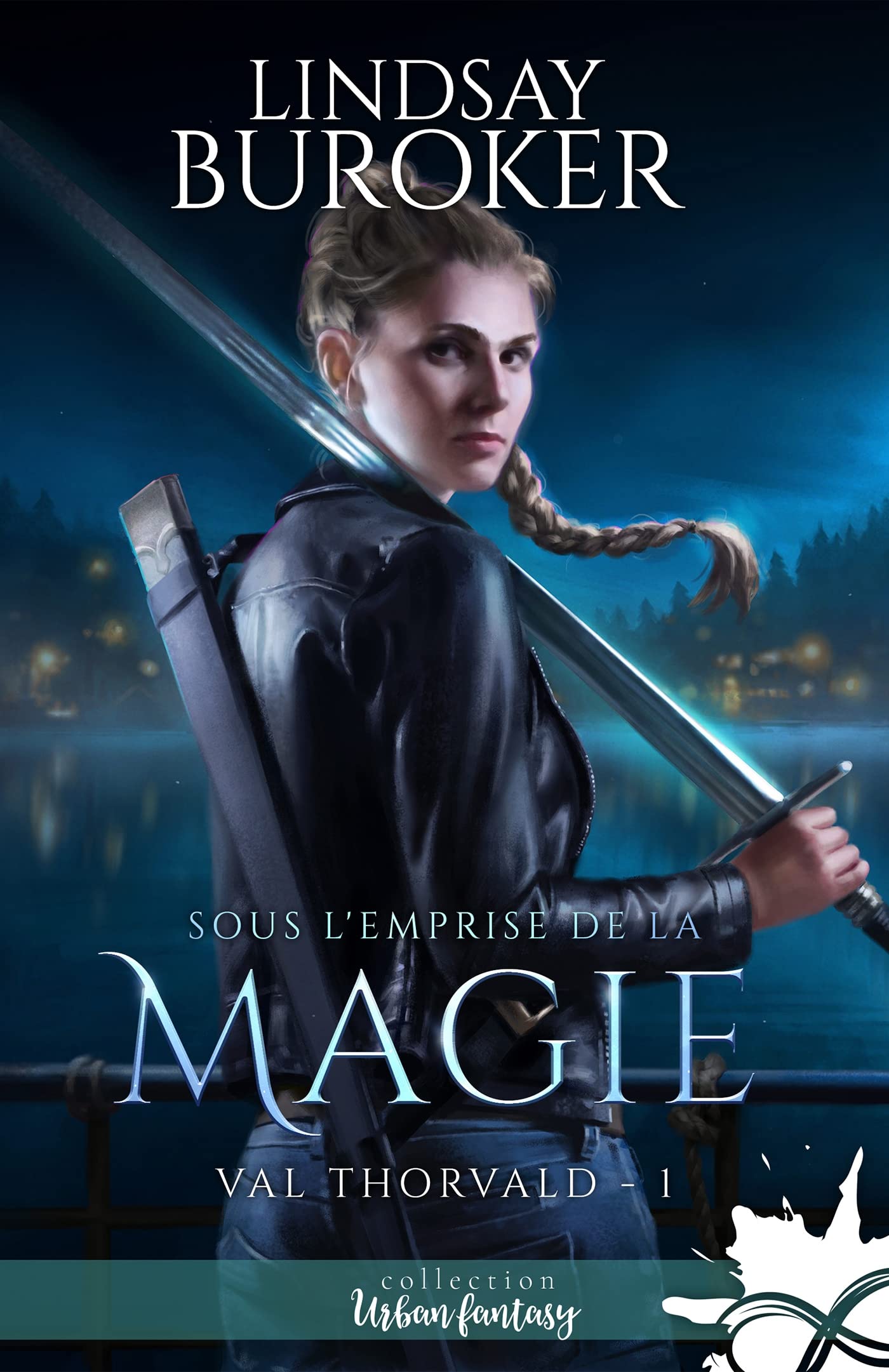 Sous l'emprise de la magie: Val Thorvald, T1