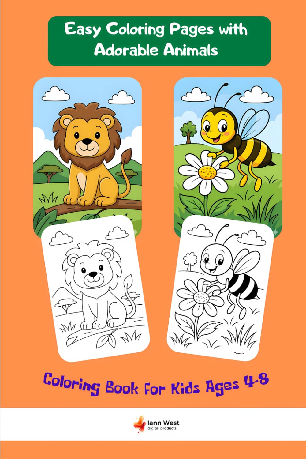 Easy Coloring Pages With Adorable Animals: Coloring Book For Kids Ages 4-8