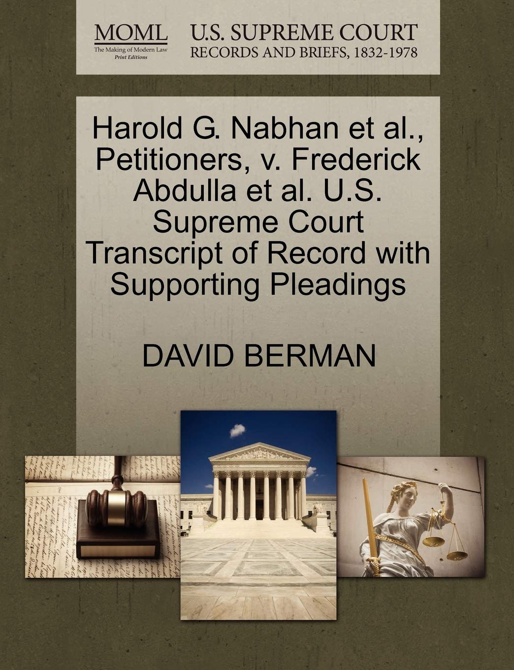 Harold G. Nabhan et al., Petitioners, v. Frederick Abdulla et al. U.S. Supreme Court Transcript of Record with Supporting Pleadings Paperback – October 30, 2011