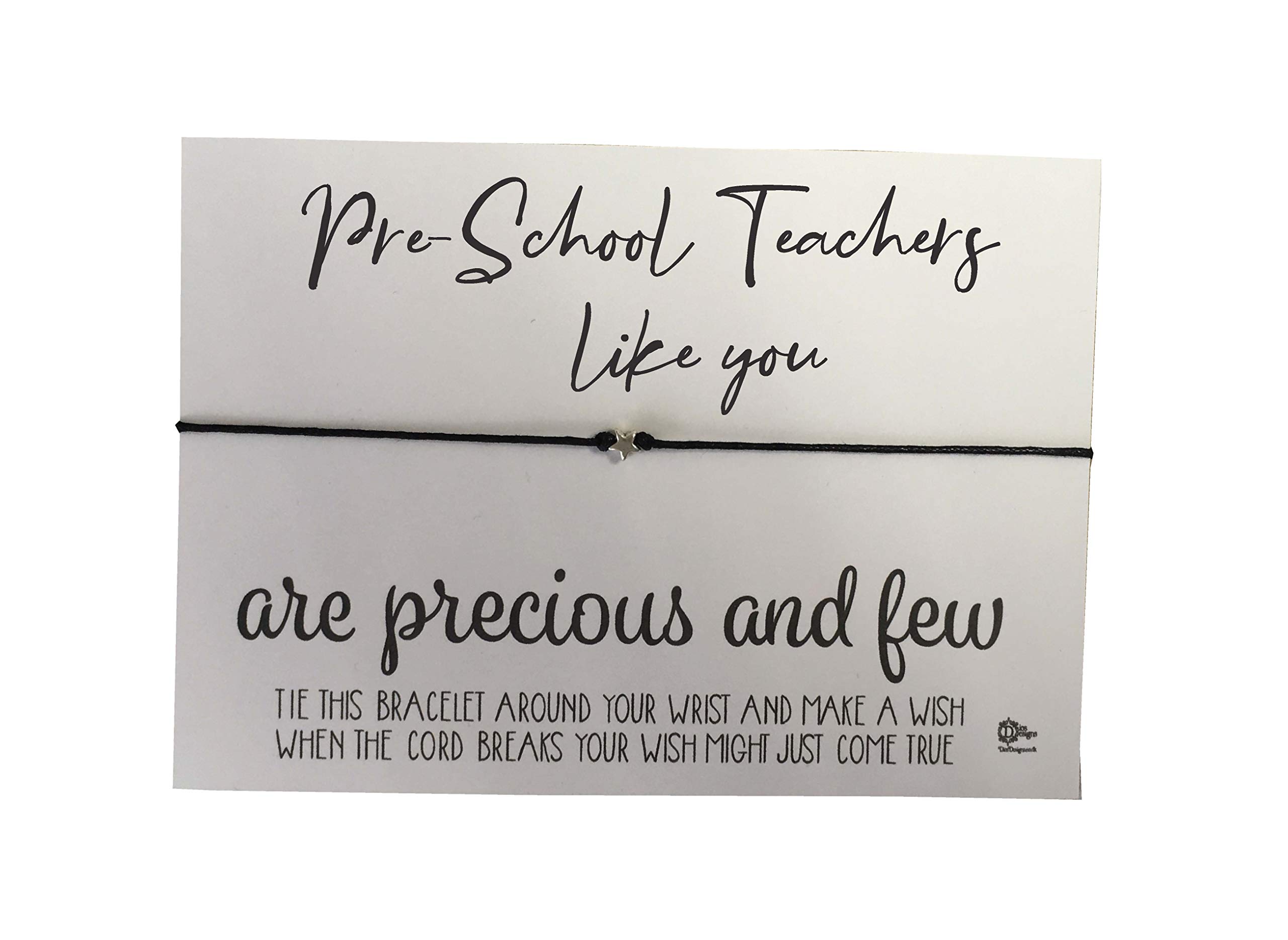 Wish Bracelet - PreSchool Teachers Like You are Precious and Few DD1103 (White Card)