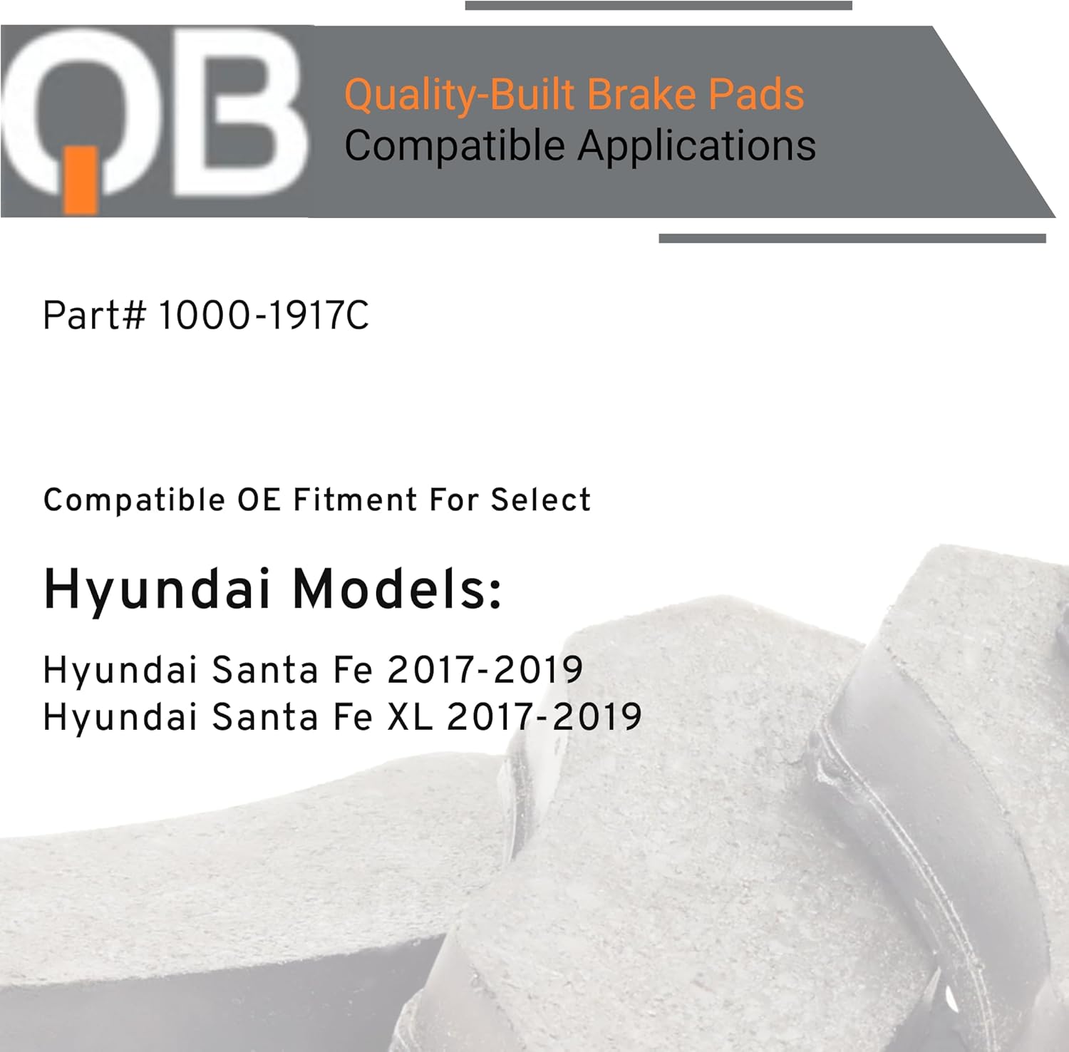 QUALITY-BUILT Front Ceramic Brake Pads, QB 1000-1917C, Compatible with 2017-2019 Hyundai (Santa Fe,Santa Fe XL)