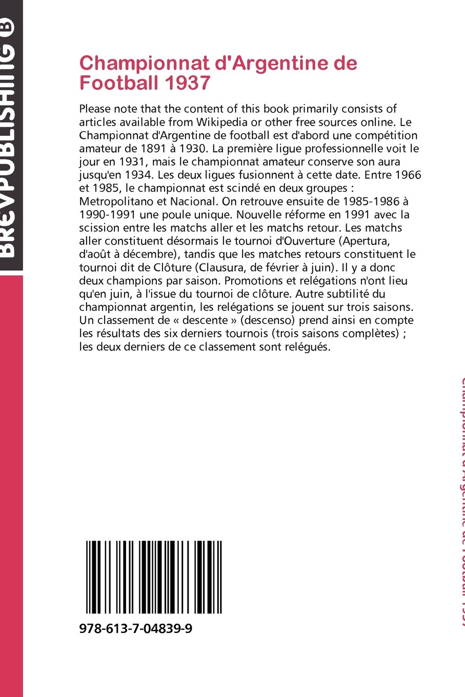 Championnat d'Argentine de Football 1937: Championnat d'Argentine de football, Primera División, Fédération d'Argentine de football