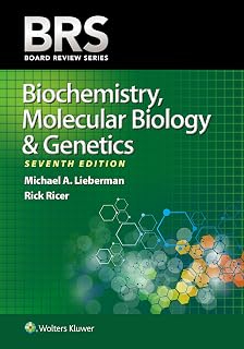 BRS Biochemistry, Molecular Biology, and Genetics 7th Edition: USMLE Step 1 Board Review Book