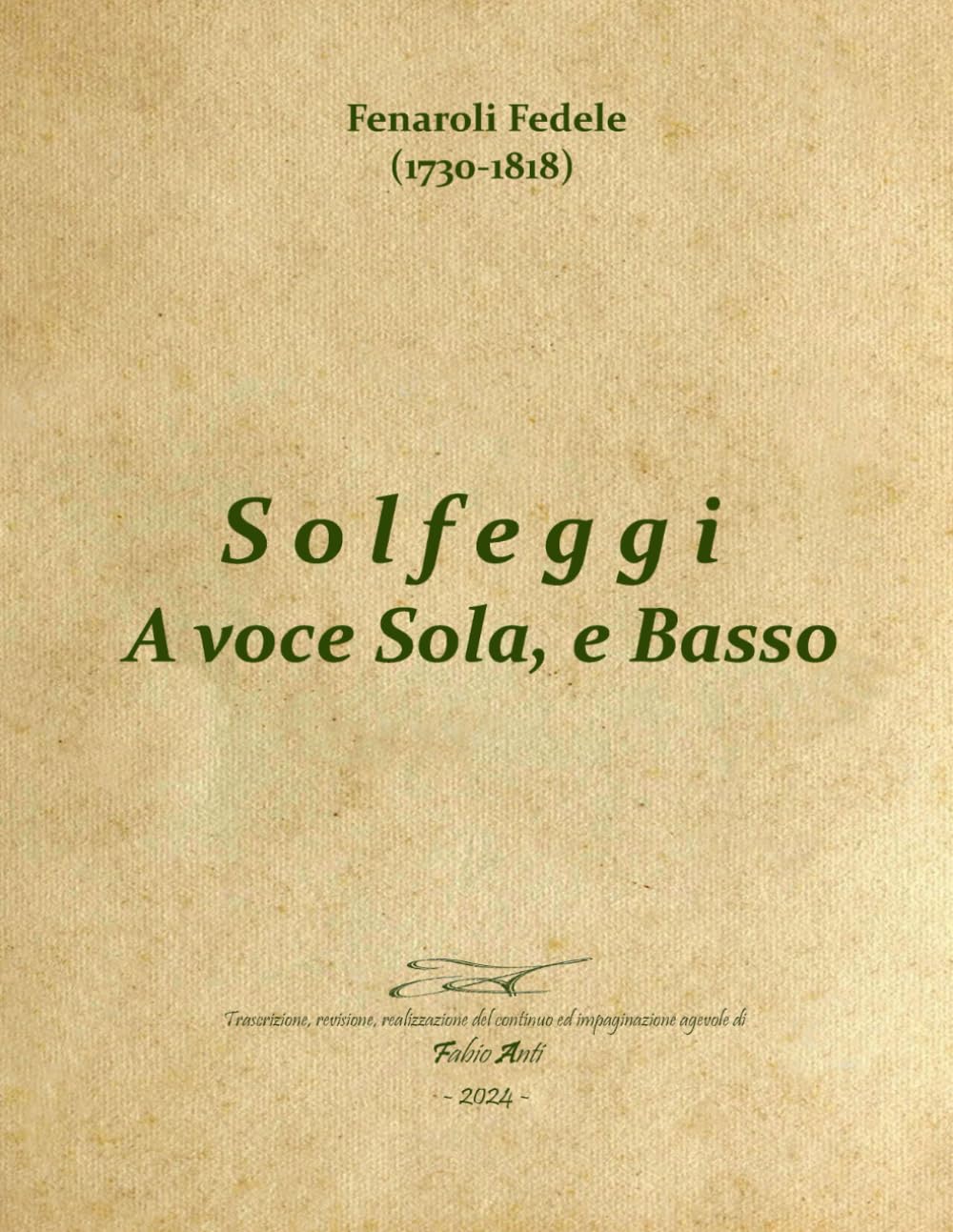 Solfeggi a voce sola Fenaroli partition de prestige révision Fabio Anti