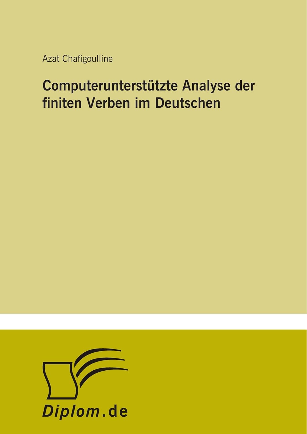 Computerunterstützte Analyse der finiten Verben im Deutschen (German ...