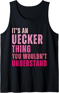 It's an Uecker Thing You Wouldn't Understand Uecker Tank Top