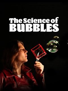 The Science of Bubbles