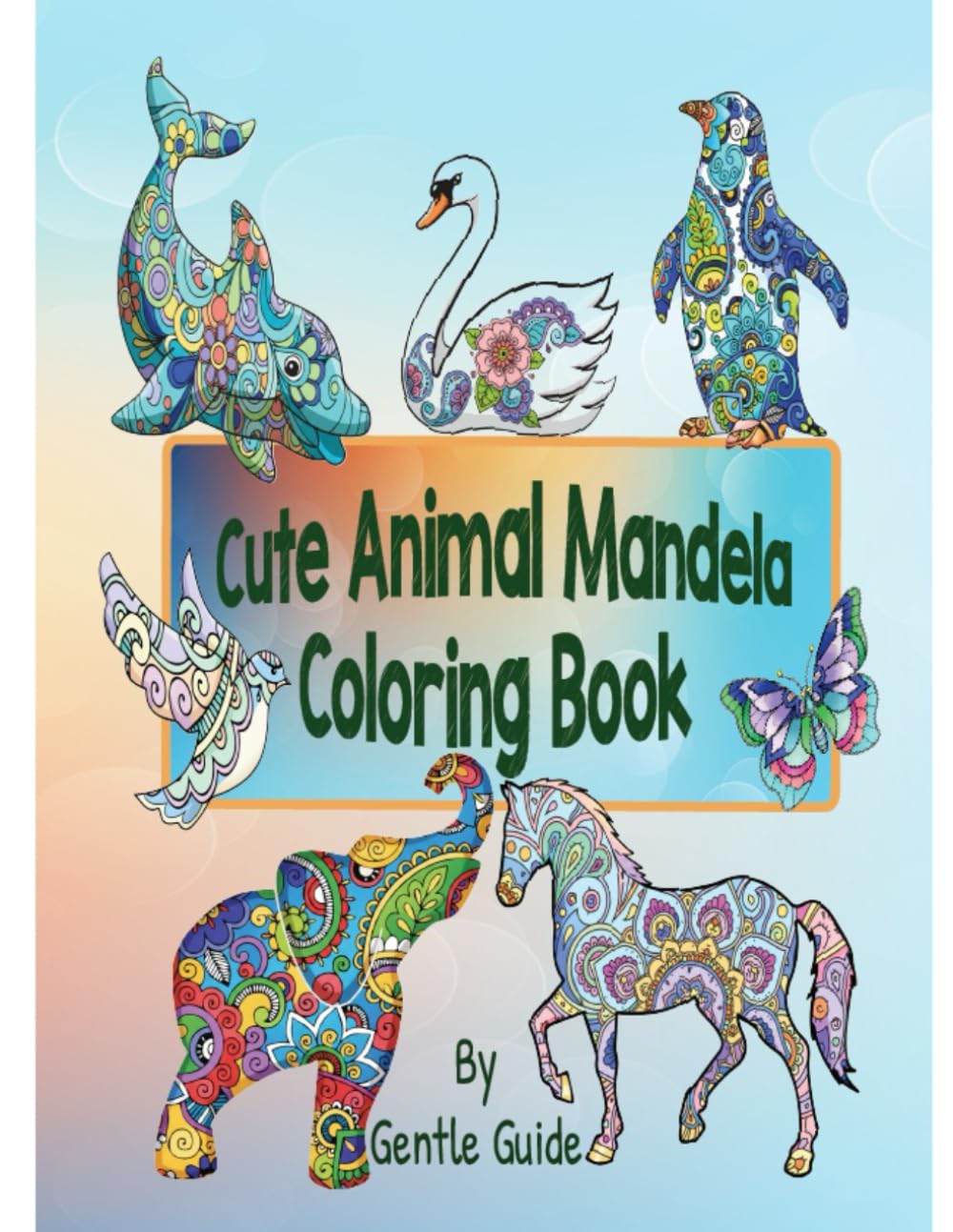 Cute Animal Mandala Coloring Book: 30 Relaxing Mandala Coloring Pages of Adorable Animals for Kids & Adults