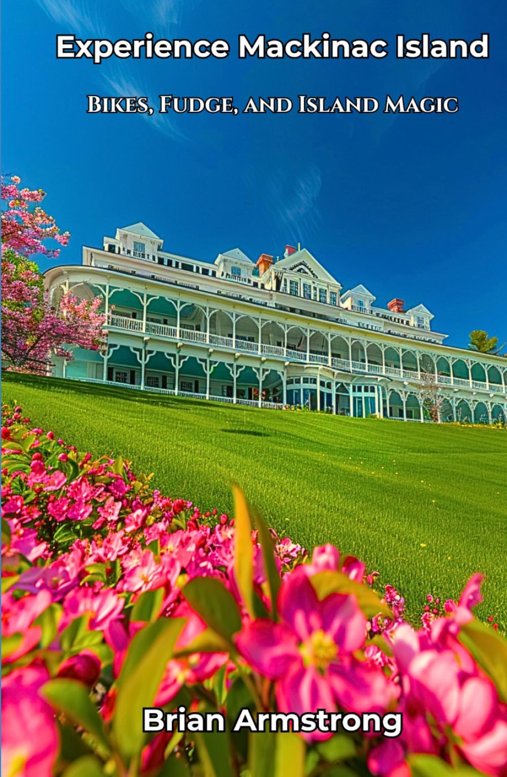 Experience Mackinac Island: Bikes, Fudge, and Island Magic
