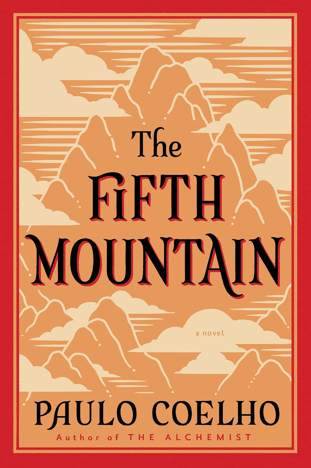 Fifth Mountain: A Novel: From the Bestselling Author of The Alchemist (P.S.)