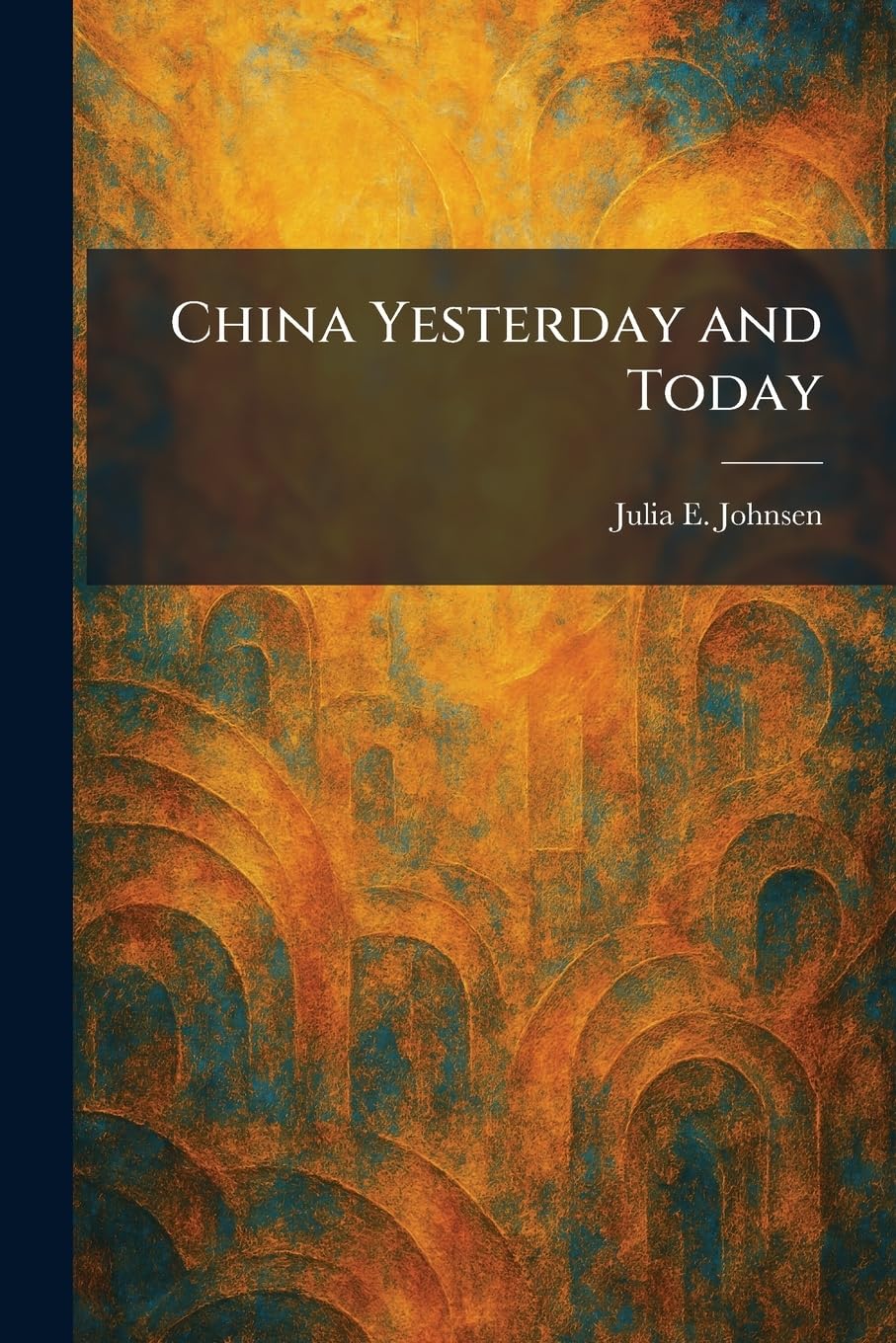 China Yesterday and Today
