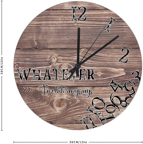 Miniatura 10 de Reloj de pared colgante de madera, redondo, silencioso, sin tictac, con texto en inglés "Whatever I'm Late Anyway", relojes de pared para novia,
