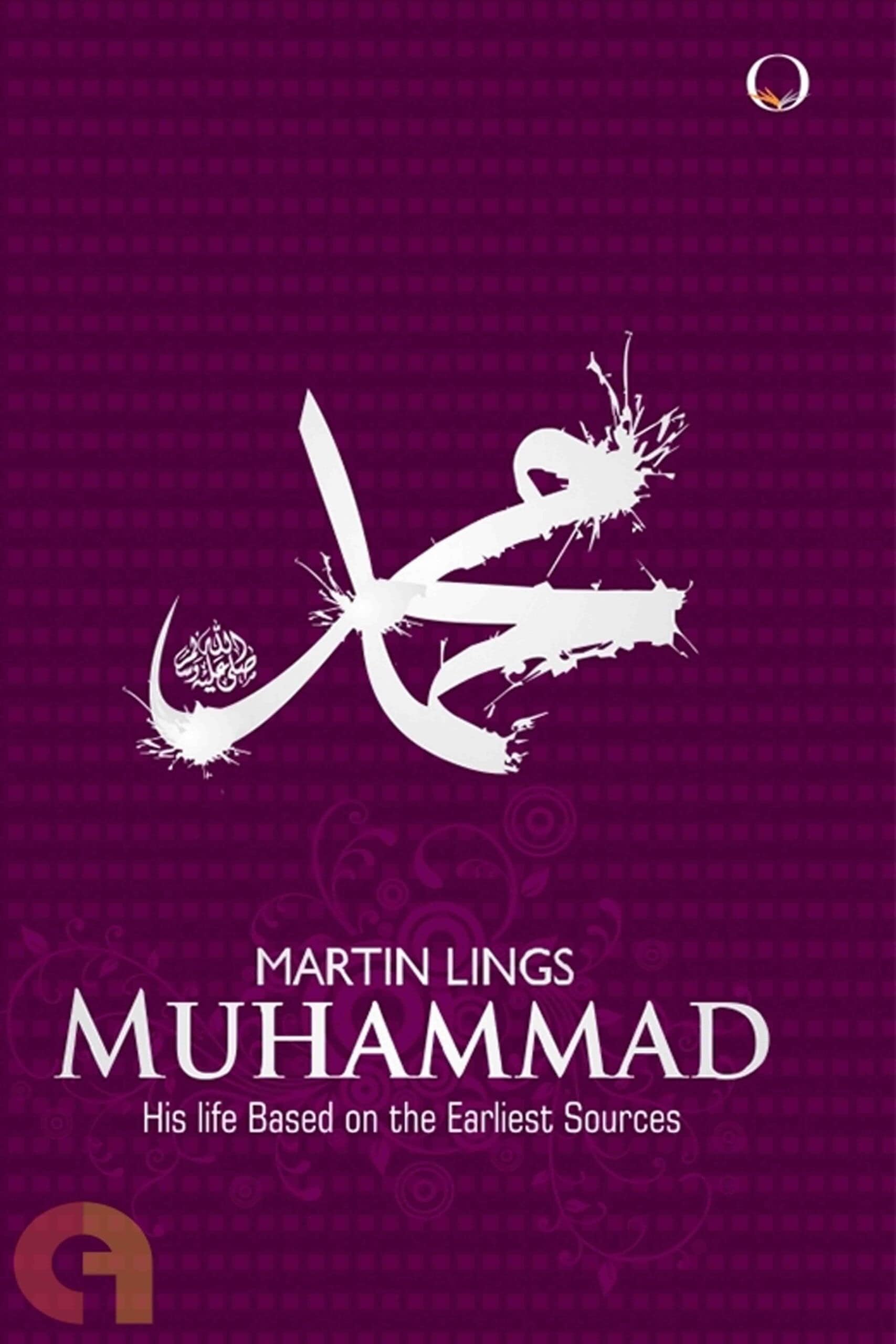 Muhammad His Life Based on the Earliest Sources Book