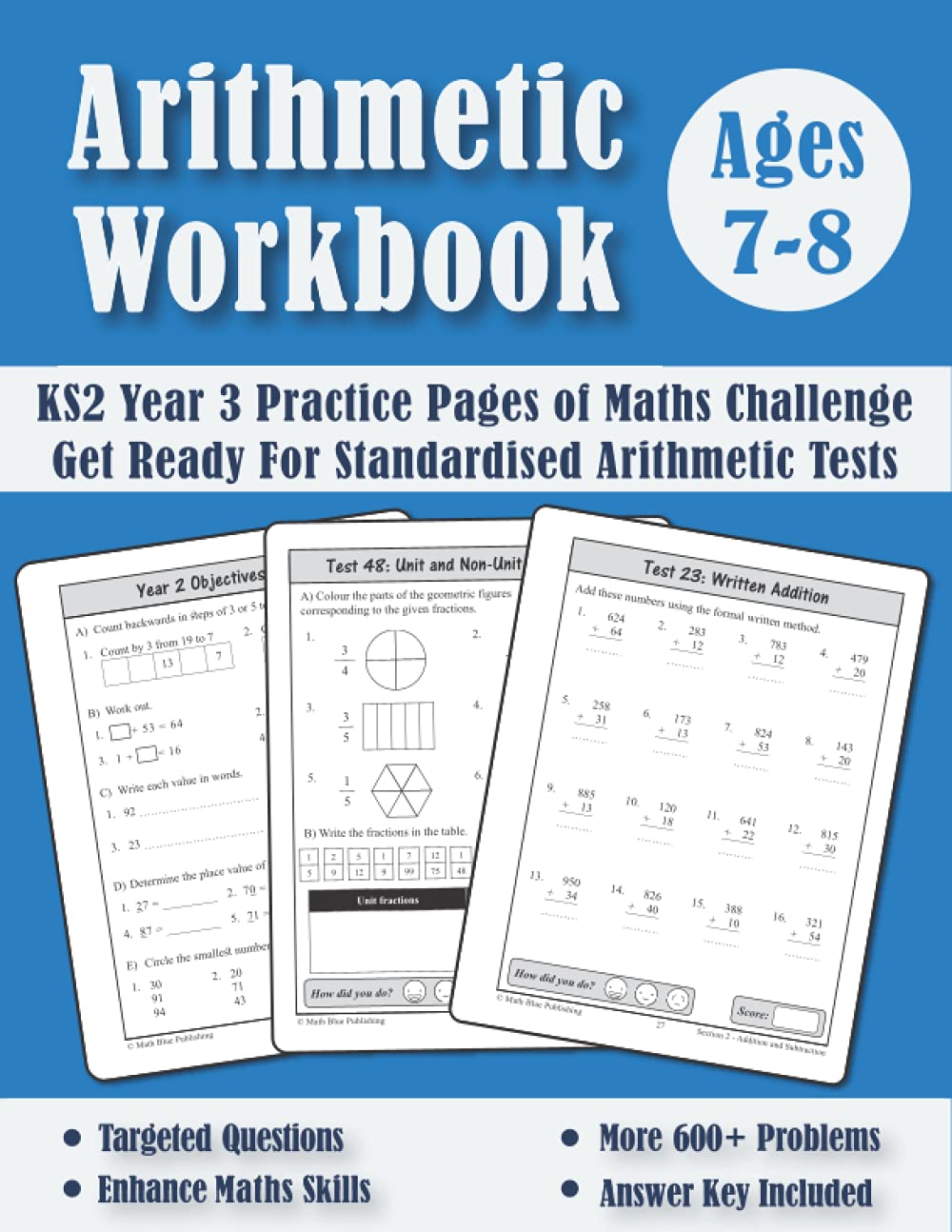 Year 3 Arithmetic Tests Workbook: KS2 Maths Book For 7-8 Year Olds (Answers Included) | Number and Place Value, Addition, Subtraction, Multiplication, Division and Fractions
