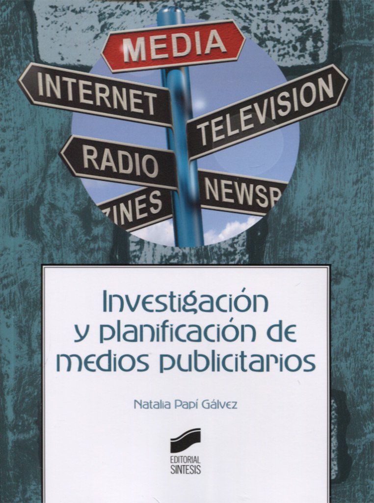 Investigación y planificación de medios publicitarios: 12 (Ciencias de la Información. Documentación)