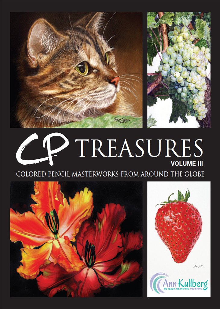 CP Treasures, Volume III : Colored Pencil Masterworks from Around the Globe