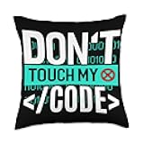Don't Touch My Code Design For Computer Programmers Throw Pillow