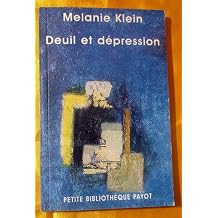 DEUIL ET DEPRESSION PETITE BIBLIOTHEQUE PAYOT