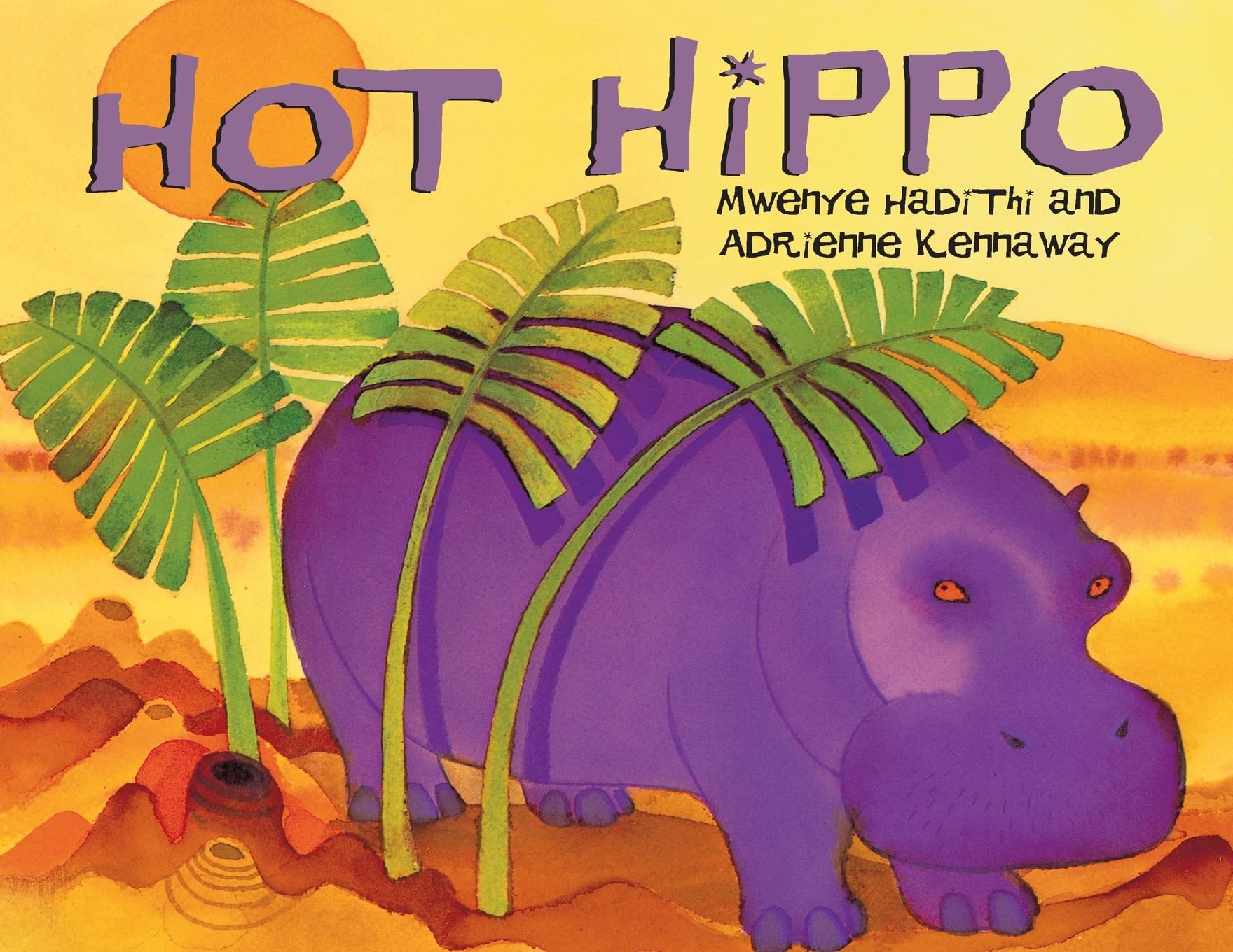 Hot Hippo: An African Animal Tale: 2