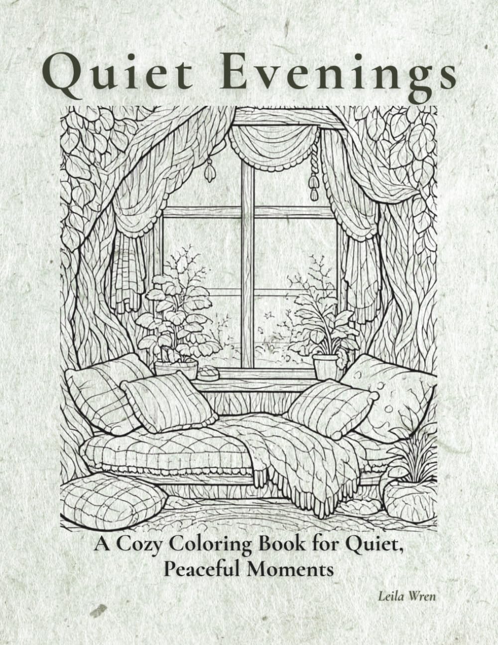 Quiet Evenings 80 design Immersive Adult Coloring Book: A Cozy Coloring Book for Quiet, Peaceful Moments