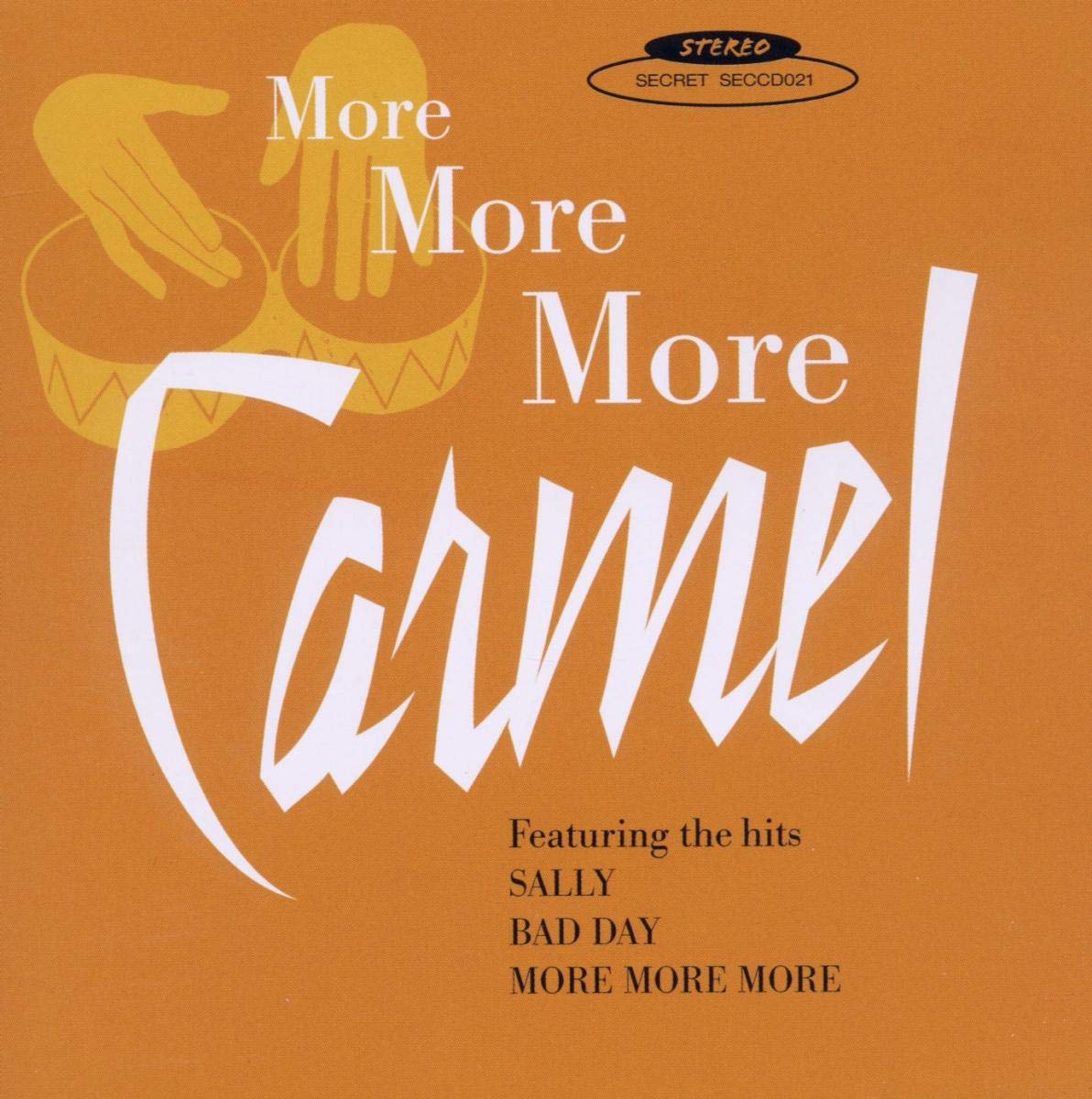 Carmel More More More CD SECCD021 NEW