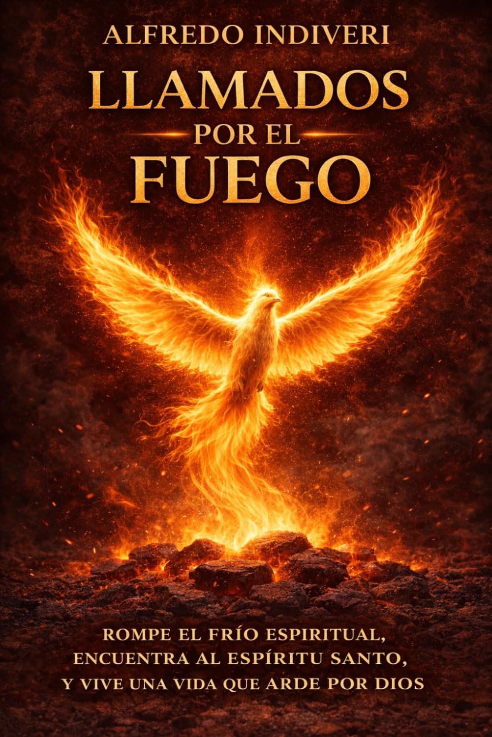 LLAMADOS POR EL FUEGO: El despertar del Espíritu Santo en los últimos días (THE EXTRAORDINARY POWER)