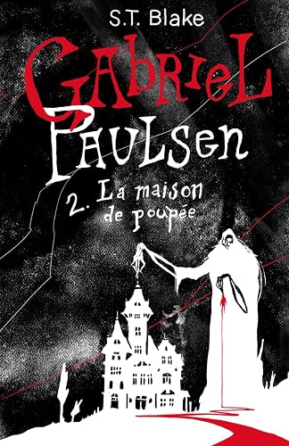 Gabriel Paulsen, Tome 2: La maison de poupée